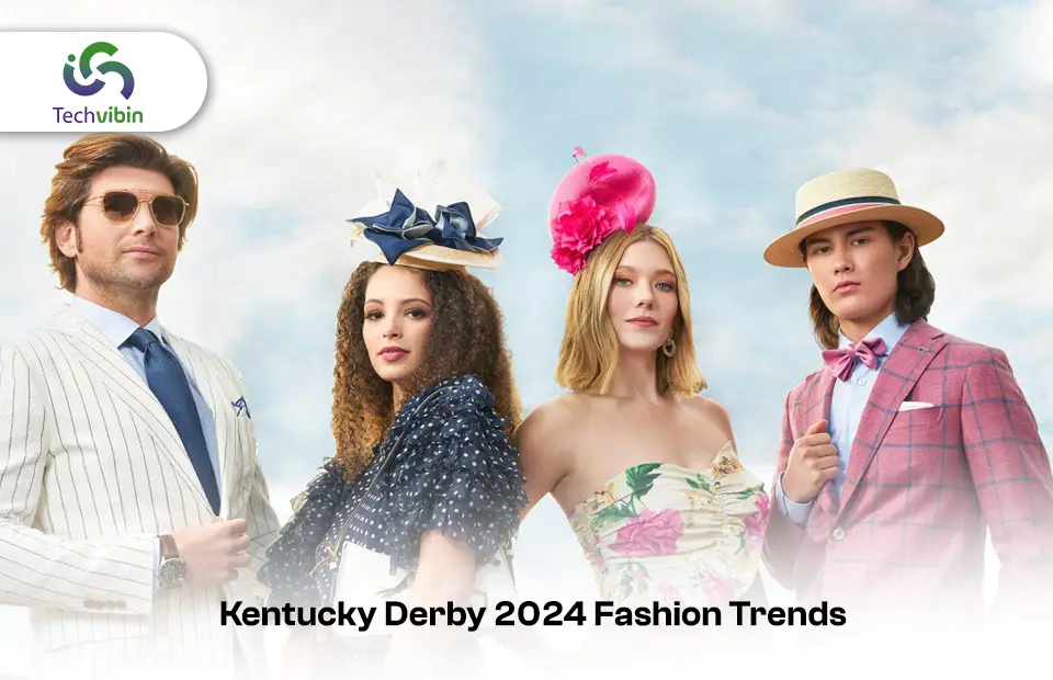 Kentucky Derby 2024 Fashion Trends